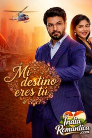 Mi destino eres tú